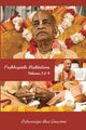 Prabhupada Meditations: Volumes 3 & 4